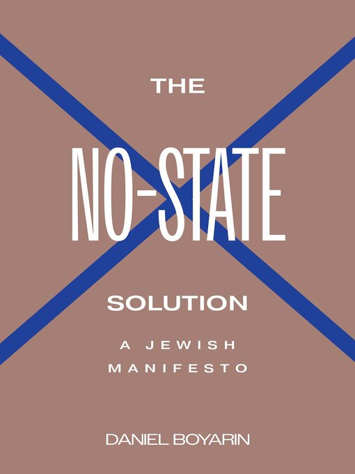Title details for The No-State Solution by Daniel Boyarin - Available